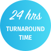 24 hrs turnaround time